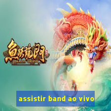 assistir band ao vivo